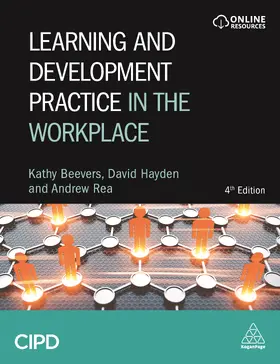 Beevers / Rea / Hayden | Learning and Development Practice in the Workplace | Buch | 978-0-7494-9841-2 | sack.de