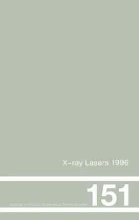 Svanberg / Wahlstrom |  X-Ray Lasers 1996 | Buch |  Sack Fachmedien