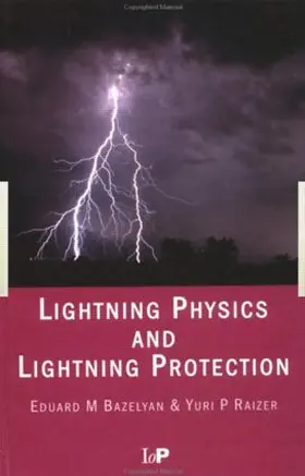 Bazelyan / Raizer |  Lightning Physics and Lightning Protection | Buch |  Sack Fachmedien