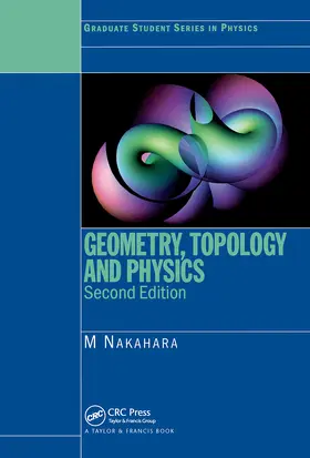 Nakahara |  Geometry, Topology and Physics | Buch |  Sack Fachmedien