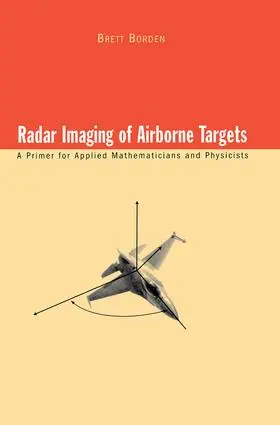 Borden |  Radar Imaging of Airborne Targets | Buch |  Sack Fachmedien