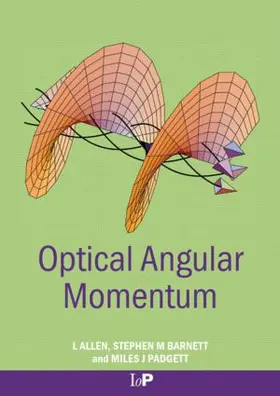 Allen / Barnett / Padgett |  Optical Angular Momentum | Buch |  Sack Fachmedien