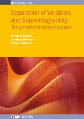 Miller Jr Jr / Kalnins / Kress | Separation of Variables and Superintegrability | E-Book | sack.de
