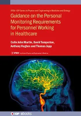 Martin / Temperton / Hughes |  Guidance on the Personal Monitoring Requirements for Personnel Working in Healthcare | eBook | Sack Fachmedien