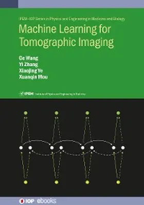 Wang / Zhang / Ye | Machine Learning for Tomographic Imaging | E-Book | sack.de