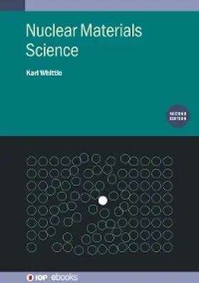 Whittle | Nuclear Materials Science (Second Edition) | E-Book | sack.de