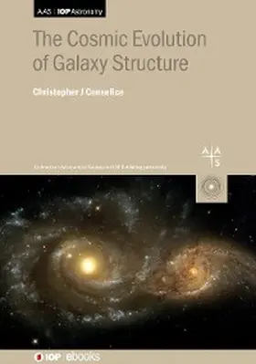 Conselice | The Cosmic Evolution of Galaxy Structure | E-Book | www2.sack.de
