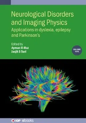 Suri / El-Baz | Neurological Disorders and Imaging Physics, Volume 5 | E-Book | sack.de