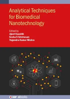 Kaushik / Srinivasan / Mishra |  Analytical Techniques for Biomedical Nanotechnology | eBook | Sack Fachmedien