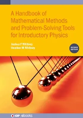 Whitney |  A Handbook of Mathematical Methods and Problem-Solving Tools for Introductory Physics (Second Edition) | eBook | Sack Fachmedien