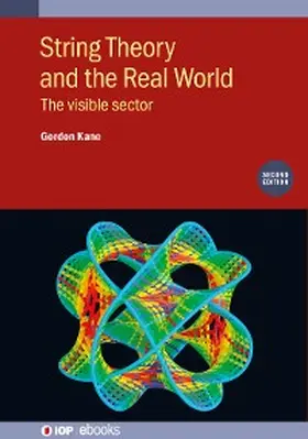 Kane |  String Theory and the Real World (Second Edition) | eBook | Sack Fachmedien