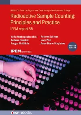 Michopoulou / O'Sullivan / Pike |  Radioactive Sample Counting: Principles and Practice (Second edition) | eBook | Sack Fachmedien