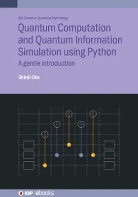 Cho |  Quantum Computation and Quantum Information Simulation using Python | eBook | Sack Fachmedien