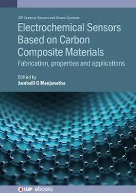 Manjunatha | Electrochemical Sensors Based on Carbon Composite Materials | E-Book | sack.de