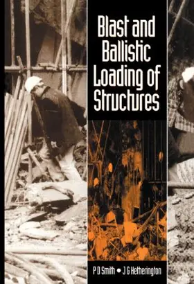 Hetherington / Smith |  Blast and Ballistic Loading of Structures | Buch |  Sack Fachmedien