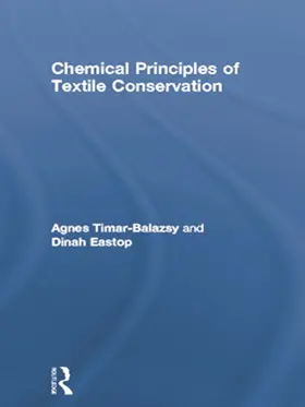 Timar-Balazsy / Eastop |  Chemical Principles of Textile Conservation | Buch |  Sack Fachmedien