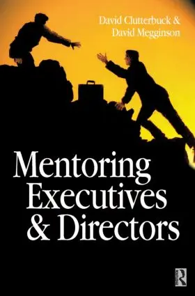 Megginson / Clutterbuck |  Mentoring Executives and Directors | Buch |  Sack Fachmedien