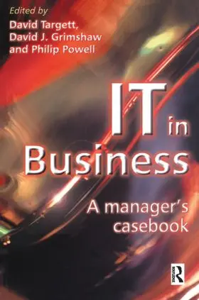 Targett / Grimshaw / Powell |  IT in Business: A Business Manager's Casebook | Buch |  Sack Fachmedien