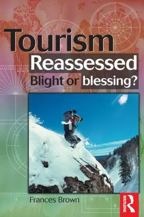 Brown |  Tourism Reassessed: Blight or Blessing | Buch |  Sack Fachmedien