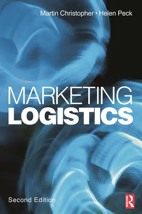 Christopher / Peck |  Marketing Logistics | Buch |  Sack Fachmedien
