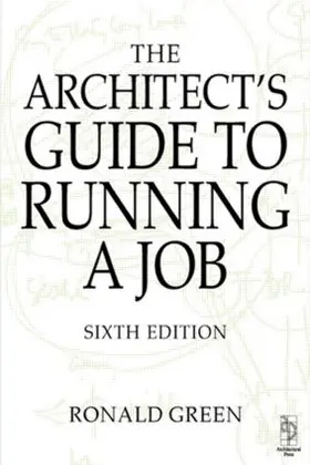 Green |  Architect's Guide to Running a Job | Buch |  Sack Fachmedien