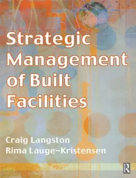Langston / Lauge-Kristensen |  Strategic Management of Built Facilities | Buch |  Sack Fachmedien