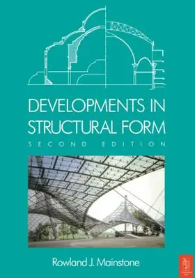 Mainstone |  Developments in Structural Form | Buch |  Sack Fachmedien