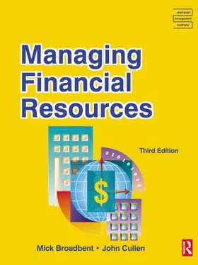 Broadbent / Cullen |  Managing Financial Resources | Buch |  Sack Fachmedien