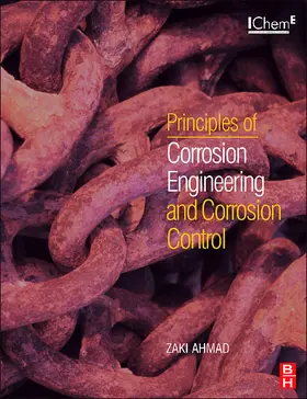 Ahmad |  Principles of Corrosion Engineering and Corrosion Control | Buch |  Sack Fachmedien