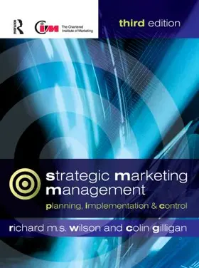 Wilson / Gilligan |  Strategic Marketing Management | Buch |  Sack Fachmedien