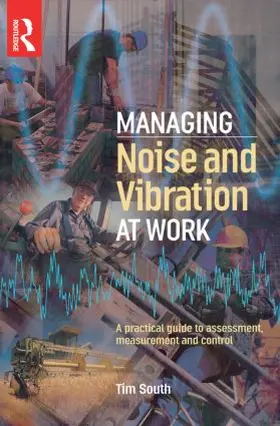 South |  Managing Noise and Vibration at Work | Buch |  Sack Fachmedien