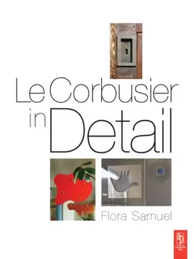 Samuel |  Le Corbusier in Detail | Buch |  Sack Fachmedien