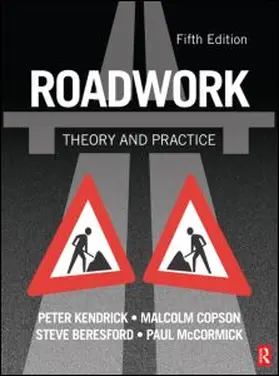Kendrich / Copson / Beresford | Roadwork: Theory and Practice, 5th ed | Buch | 978-0-7506-6470-7 | sack.de