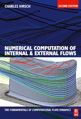 Hirsch |  Numerical Computation of Internal and External Flows: The Fundamentals of Computational Fluid Dynamics | Buch |  Sack Fachmedien