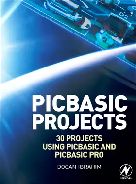 Ibrahim | PIC BASIC Projects | Buch | 978-0-7506-6879-8 | www2.sack.de
