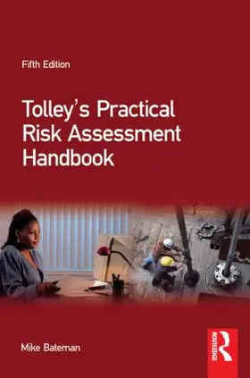 Bateman | Tolley's Practical Risk Assessment Handbook | Buch | 978-0-7506-6989-4 | www2.sack.de
