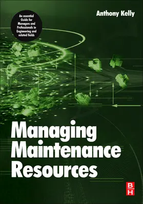 Kelly |  Managing Maintenance Resources | Buch |  Sack Fachmedien