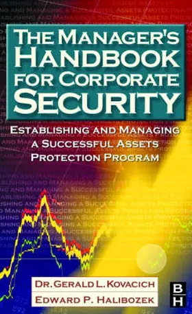 Kovacich / Halibozek |  The Manager's Handbook for Corporate Security | Buch |  Sack Fachmedien