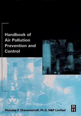 Cheremisinoff | Handbook of Air Pollution Prevention and Control | Buch | 978-0-7506-7499-7 | sack.de