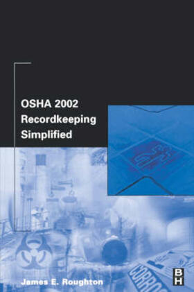 Roughton |  OSHA 2002 Recordkeeping Simplified | Buch |  Sack Fachmedien