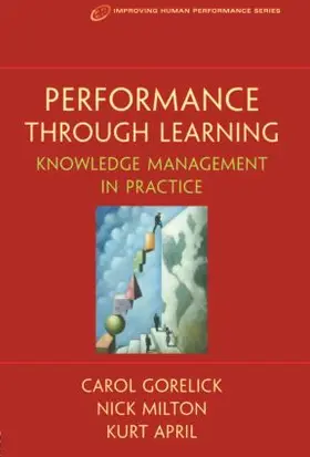 April / Milton / Milton, Ph.D. |  Performance Through Learning | Buch |  Sack Fachmedien