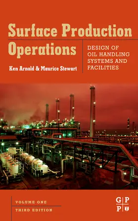 Arnold / Stewart |  Surface Production Operations, Volume 1 | Buch |  Sack Fachmedien