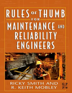 Smith / Mobley |  Rules of Thumb for Maintenance and Reliability Engineers | Buch |  Sack Fachmedien
