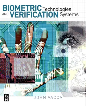Vacca |  Biometric Technologies and Verification Systems | Buch |  Sack Fachmedien