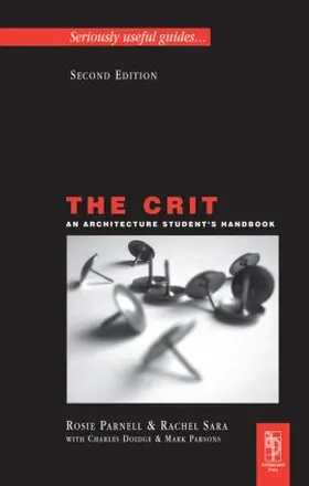 Doidge / Parnell / Parsons |  The Crit: An Architecture Student's Handbook | Buch |  Sack Fachmedien