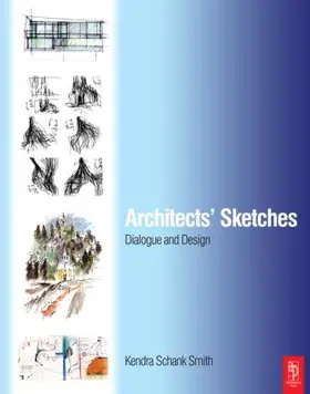 Schank Smith |  Architects' Sketches | Buch |  Sack Fachmedien