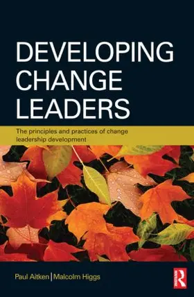 Aitken / Higgs |  Developing Change Leaders | Buch |  Sack Fachmedien