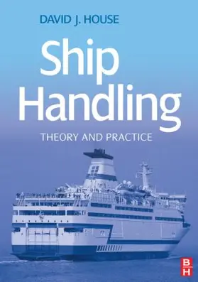 House |  Ship Handling | Buch |  Sack Fachmedien