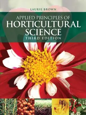 Brown | Applied Principles of Horticultural Science | Buch | 978-0-7506-8702-7 | www2.sack.de