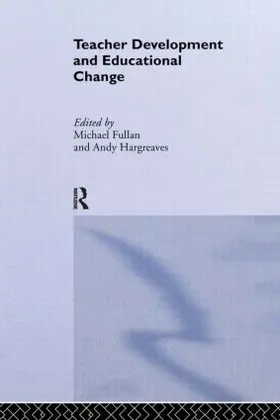 Fullan | Teacher Development And Educational Change | Buch | 978-0-7507-0011-5 | www2.sack.de
